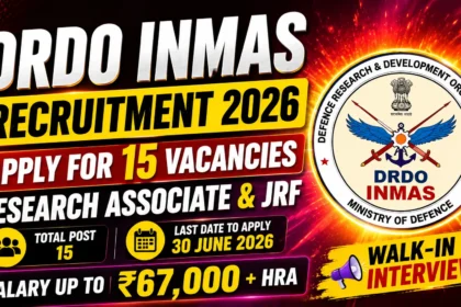 DRDO INMAS Recruitment 2026 thumbnail featuring a fiery red-orange gradient background, DRDO INMAS logo, Research Associate and JRF recruitment announcement, 15 vacancies, and salary up to ₹67,000 + HRA.