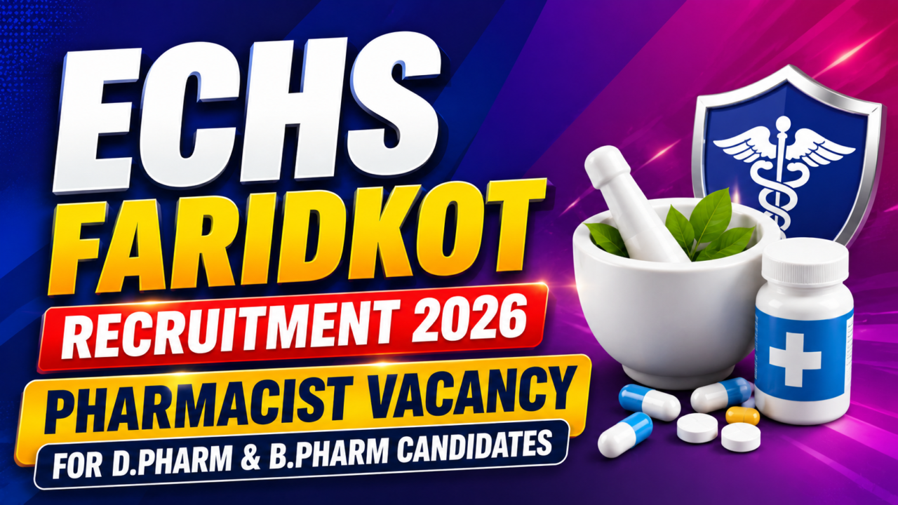 ECHS Faridkot Recruitment 2026 thumbnail featuring Pharmacist Vacancy announcement for D.Pharm and B.Pharm candidates with medical symbols, medicine bottle, capsules, mortar and pestle, and healthcare shield on a vibrant blue-purple gradient background.