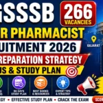 GSSSB Junior Pharmacist Recruitment 2026 thumbnail showing 266 vacancies, exam preparation strategy, syllabus, study plan, exam pattern, and complete guide for Gujarat government pharmacist recruitment.