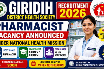 Giridih District Health Society Recruitment 2026 thumbnail featuring Pharmacist Vacancy under National Health Mission (NHM), government job opportunity for D.Pharm and B.Pharm candidates.