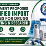 Government proposes simplified drug import process for testing and research under the proposed amendment to the Drugs Rules, 1945, introducing an online acknowledgement-based system for eligible imports.