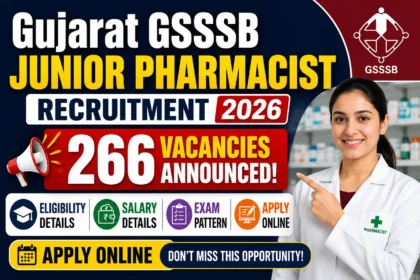 Gujarat GSSSB Junior Pharmacist Recruitment 2026 thumbnail featuring a pharmacist, GSSSB logo, and announcement of 266 vacancies with eligibility, salary, exam pattern, and online application details.