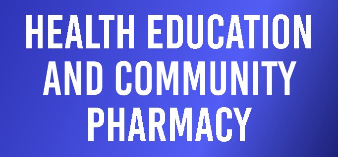 Health Education and Community Pharmacy