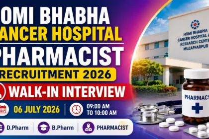Homi Bhabha Cancer Hospital Pharmacist Recruitment 2026 thumbnail featuring hospital building, pharmacy medicine bottle, stethoscope, tablets, and bold recruitment announcement with walk-in interview details.