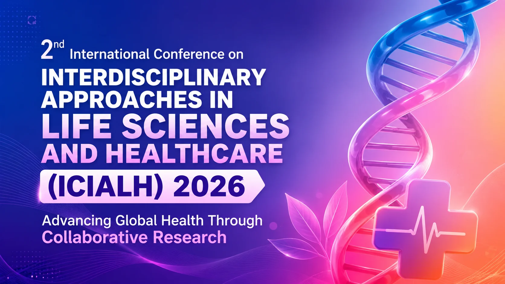 2nd International Conference on Interdisciplinary Approaches in Life ...