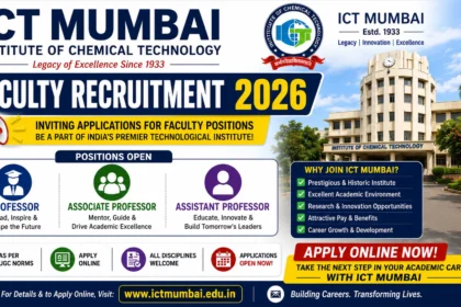 ICT Mumbai Faculty Recruitment 2026 thumbnail highlighting Professor, Associate Professor, and Assistant Professor vacancies at the Institute of Chemical Technology (ICT), Mumbai, with online application details and faculty recruitment announcement.