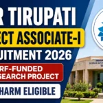 YouTube thumbnail for IISER Tirupati Project Associate-I Recruitment 2026 featuring IISER Tirupati campus building, institute logo, ANRF-funded research project highlight, and B.Pharm eligibility information on a professional blue-themed background.