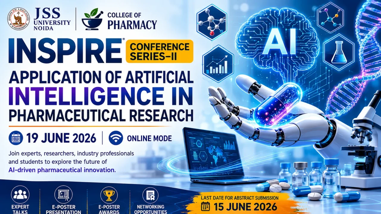 INSPIRE Conference Series–II banner featuring a robotic hand holding a glowing capsule, AI brain graphics, pharmaceutical research elements, and event details for an online conference on Artificial Intelligence in Pharmaceutical Research organized by the College of Pharmacy, JSS University, Noida on 19 June 2026.