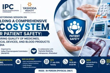 Indian Pharmacopoeia Commission (IPC) and Yashoda Medicity brainstorming session banner on patient safety, medicine quality, medical devices, and blood products in India, scheduled for 7 July 2026 in Ghaziabad.