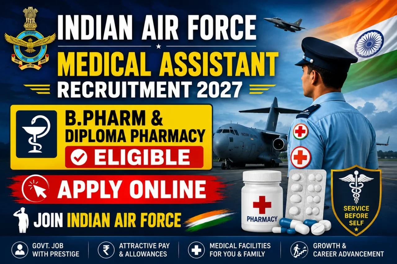 Indian Air Force Medical Assistant Recruitment 2027 thumbnail featuring Air Force aircraft, medical and pharmacy symbols, an Air Force personnel silhouette, and text highlighting B.Pharm & Diploma Pharmacy eligibility with Apply Online notification.