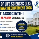 YouTube thumbnail for Institute of Life Sciences (ILS) Bhubaneswar Recruitment 2026 featuring Project Associate-I vacancy for M.Pharm candidates, ILS campus building, and recruitment announcement.