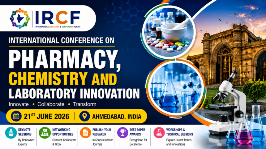 Promotional banner for the International Conference on Pharmacy, Chemistry and Laboratory Innovation 2026 featuring pharmaceutical products, laboratory glassware, a microscope, and scientific research visuals with event details for Ahmedabad, India on 21 June 2026.