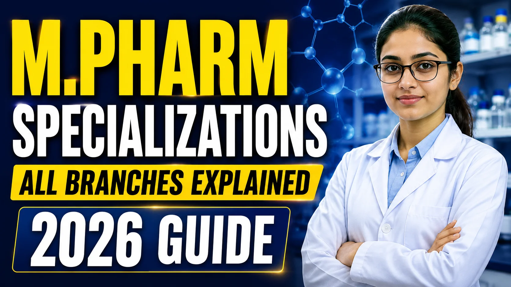 M.Pharm Specializations Explained: Complete Guide to All M.Pharm ...
