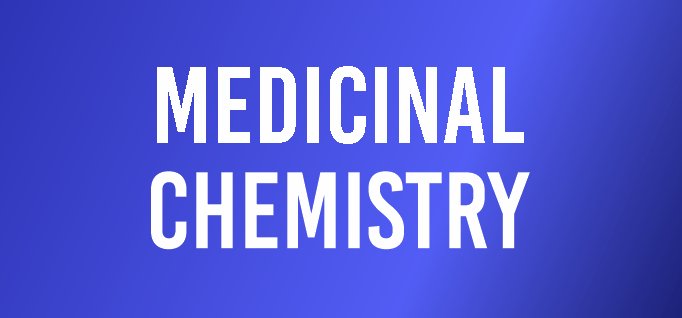 Medicinal Chemistry