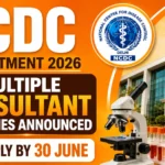 NCDC Recruitment 2026 thumbnail featuring an orange gradient background, NCDC logo, institute building, laboratory microscope, and announcement of multiple consultant vacancies with application deadline of 30 June.