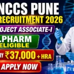 NCCS Pune Recruitment 2026 thumbnail featuring a research scientist in a laboratory, DNA graphics, microscope, and recruitment details for Project Associate-I post with B.Pharm eligibility and salary up to ₹37,000 plus HRA.