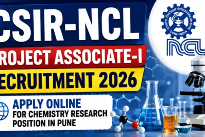 YouTube thumbnail for CSIR-NCL Project Associate-I Recruitment 2026 featuring laboratory equipment, chemistry research visuals, molecular structure graphics, CSIR-NCL logo, and online application announcement for a research position in Pune.