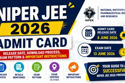 NIPER JEE 2026 Admit Card blog thumbnail featuring admit card release date, exam date, download process, exam pattern, exam centres, and important instructions in a blue and yellow professional design.
