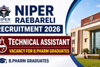NIPER Raebareli Recruitment 2026 thumbnail featuring the NIPER logo, Technical Assistant vacancy announcement, B.Pharm graduates eligibility, and NIPER campus building in a professional blue and red design.