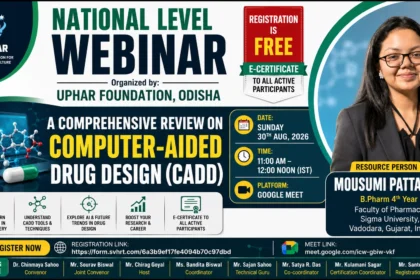 Promotional thumbnail for a National Level Webinar organized by UPHAR Foundation, Odisha on "A Comprehensive Review on Computer-Aided Drug Design (CADD)," featuring resource person Mousumi Pattanaik, B.Pharm 4th Year, Sigma University, with webinar date, time, platform, and free registration details.