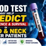 Medical news thumbnail showing a blood test tube and head and neck cancer illustration, highlighting research on a new blood test that may predict cancer recurrence and patient survival outcomes.