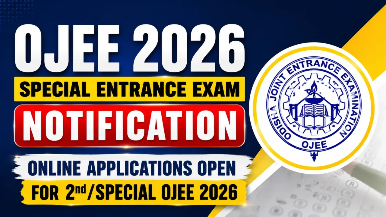 OJEE 2026 Special Entrance Exam notification thumbnail featuring bold text, online application announcement, and OJEE logo on a blue and yellow background.