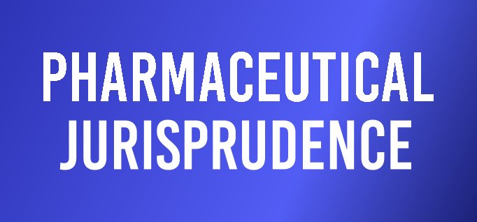 Pharmaceutical Jurisprudence