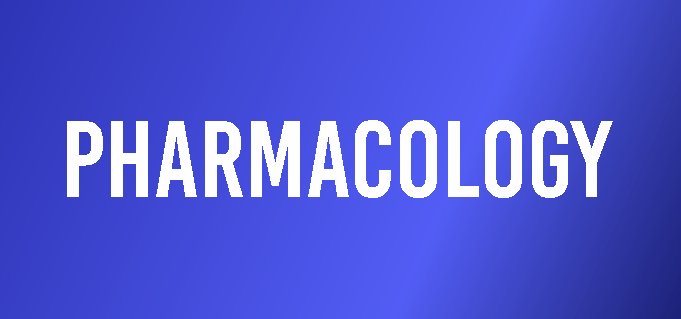 Pharmacology