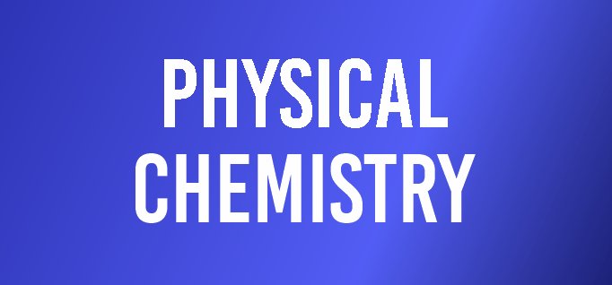 Physical Chemistry