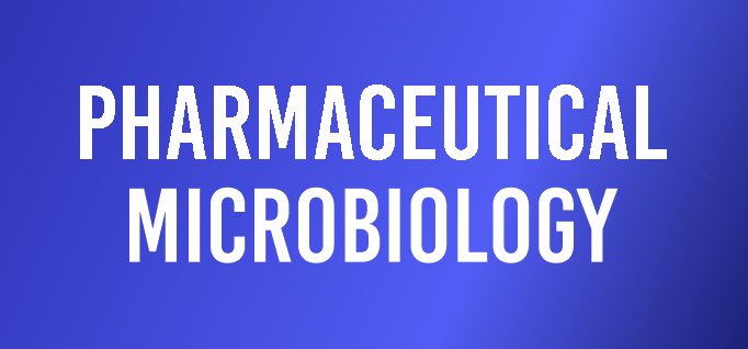 Pharmaceutical Microbiology