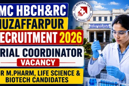 TMC HBCH&RC Muzaffarpur Recruitment 2026 thumbnail featuring a Trial Coordinator vacancy, TMC hospital building, and a laboratory researcher. The thumbnail highlights eligibility for M.Pharm, Life Science, and Biotechnology candidates.