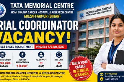 Tata Memorial Centre recruitment poster announcing Trial Coordinator vacancy at Homi Bhabha Cancer Hospital & Research Centre, Muzaffarpur, Bihar, with salary ₹25,000 per month and walk-in interview on 13 April 2026.