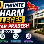 YouTube thumbnail showcasing the Top 10 Private D.Pharm Colleges in Uttar Pradesh 2026 with a modern college campus, Uttar Pradesh map, and highlights for fees, admission, PCI approval, and placement.