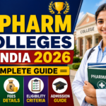 Top D.Pharm Colleges in India 2026 complete guide thumbnail featuring a pharmacy student in front of a college campus with ranking, fees, eligibility, and admission highlights.