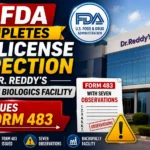 YouTube thumbnail highlighting the USFDA pre-license inspection at Dr. Reddy's Bachupally Biologics Facility, featuring Form 483 issued with seven observations, FDA logo, and Dr. Reddy's facility.