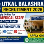 Utkal Balashram Recruitment 2026 thumbnail featuring Para Medical Staff and Other Posts vacancy announcement in Nabarangpur, Odisha with government job recruitment banner and apply online call-to-action.