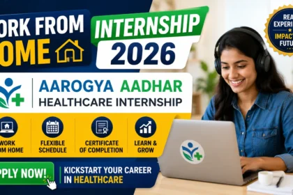 Work From Home Internship 2026 thumbnail featuring Aarogya Aadhar Healthcare Internship with remote work opportunities, flexible schedule, certificate of completion, and healthcare career growth.