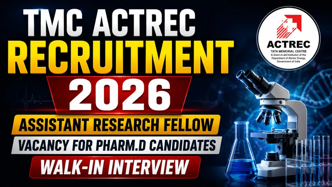 YouTube thumbnail for TMC ACTREC Recruitment 2026 featuring a dark laboratory background, ACTREC logo, microscope, laboratory glassware, DNA graphics, and recruitment information for Assistant Research Fellow vacancies for Pharm.D candidates through a walk-in interview.