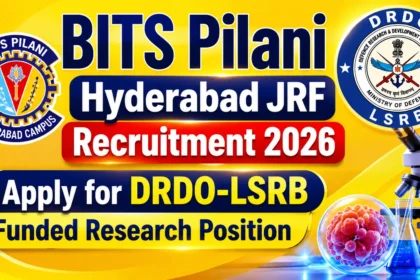 BITS Pilani Hyderabad JRF Recruitment 2026 thumbnail with DRDO-LSRB logo, microscope, research laboratory elements, and yellow gradient background highlighting funded research position.