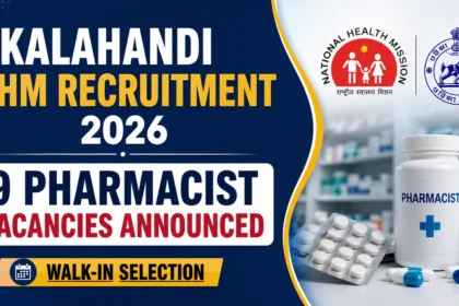 Kalahandi NHM Recruitment 2026 thumbnail featuring 9 Pharmacist vacancies announced with walk-in selection, NHM and Odisha Government logos, and pharmacy-related medicines and capsules in the background.