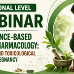 National Level Webinar on Evidence-Based Ethnopharmacology: Benefits and Toxicological Risks in Pregnancy featuring herbal medicine elements, pregnancy healthcare concept, and scientific research visuals.