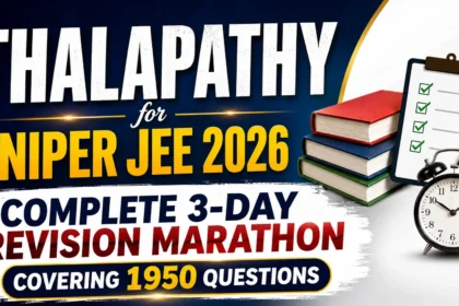 THALAPATHY for NIPER JEE 2026 thumbnail featuring books, study checklist, alarm clock, and announcement of a complete 3-day revision marathon covering 1950 questions.