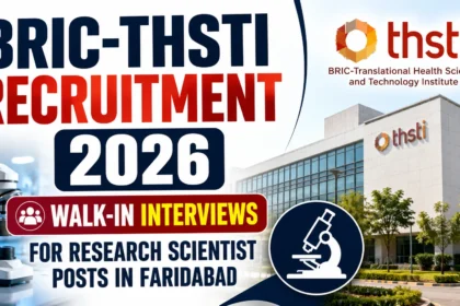 BRIC-THSTI Recruitment 2026 thumbnail featuring THSTI campus building, laboratory microscope, and walk-in interview announcement for Research Scientist posts in Faridabad.
