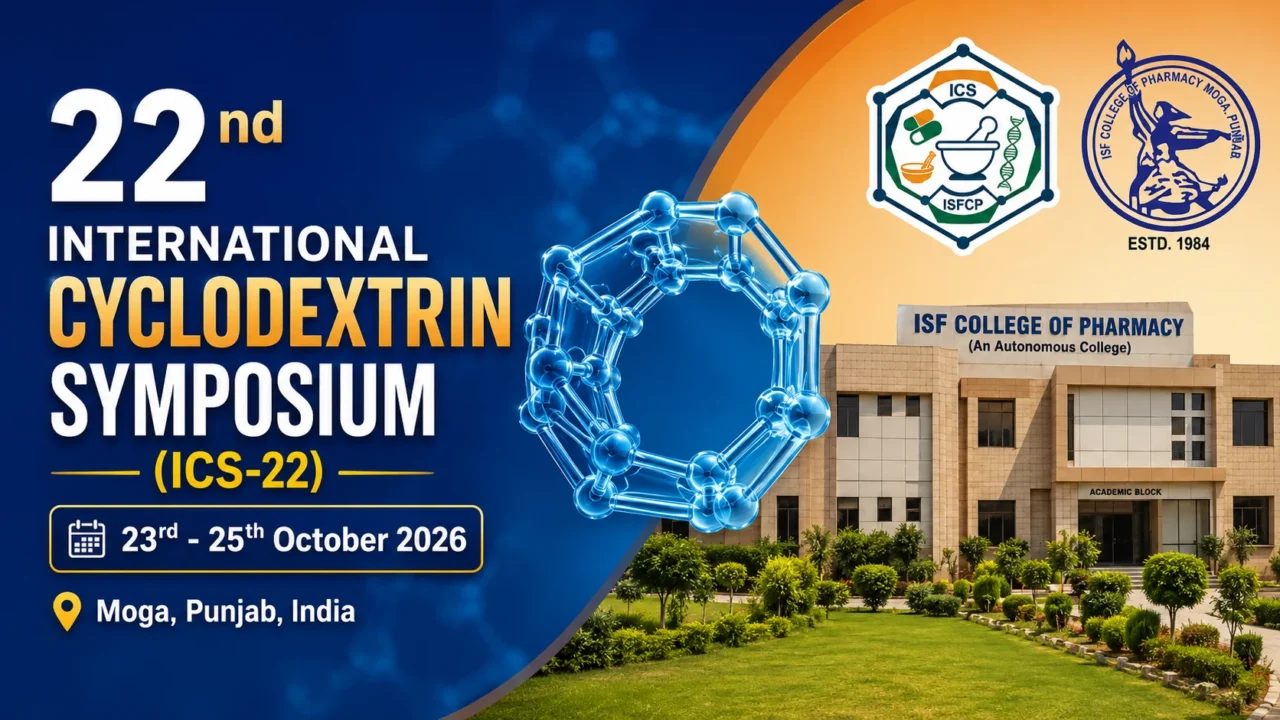 22nd International Cyclodextrin Symposium (ICS-22) 2026 at ISF College of Pharmacy, Moga, Punjab, featuring the event dates, molecular cyclodextrin graphic, institute building, and official logos.