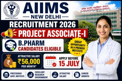 AIIMS New Delhi Project Associate-I Recruitment 2026 YouTube thumbnail featuring B.Pharm eligibility and the application deadline of 15 July.