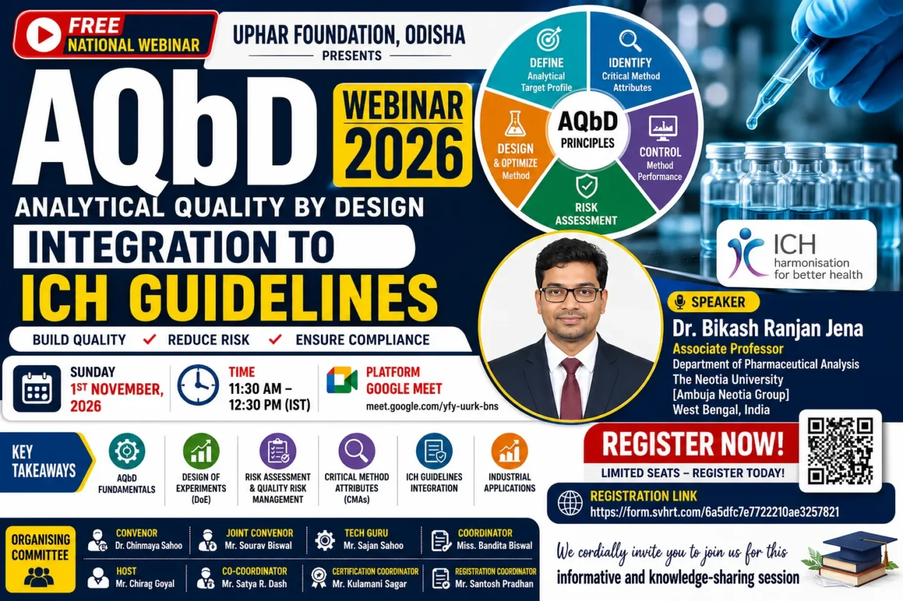 Thumbnail for the AQbD Webinar 2026 by UPHAR Foundation, Odisha featuring Analytical Quality by Design (AQbD), ICH Guidelines, Dr. Bikash Ranjan Jena, webinar date, time, and registration details.