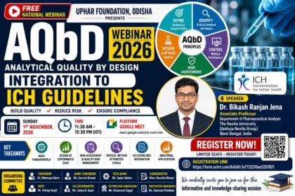 Thumbnail for the AQbD Webinar 2026 by UPHAR Foundation, Odisha featuring Analytical Quality by Design (AQbD), ICH Guidelines, Dr. Bikash Ranjan Jena, webinar date, time, and registration details.