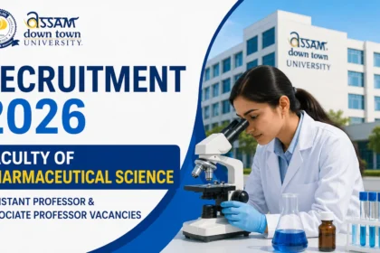 Assam down town University Recruitment 2026 thumbnail featuring a pharmaceutical research laboratory, microscope, scientist, and Faculty of Pharmaceutical Science recruitment announcement for Assistant Professor and Associate Professor vacancies.