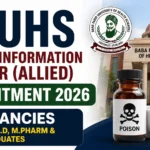 BFUHS Poison Information Officer (Allied) Recruitment 2026 thumbnail featuring Baba Farid University of Health Sciences building, poison bottle, mortar and pestle, and recruitment announcement for 3 vacancies for Pharm.D, M.Pharm, and M.Sc. graduates.
