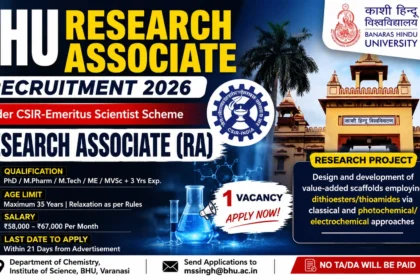 BHU Research Associate Recruitment 2026 thumbnail highlighting one Research Associate vacancy under the CSIR-Emeritus Scientist Scheme with salary up to ₹67,000 per month, eligibility for PhD, M.Pharm, M.Tech candidates, and application details.